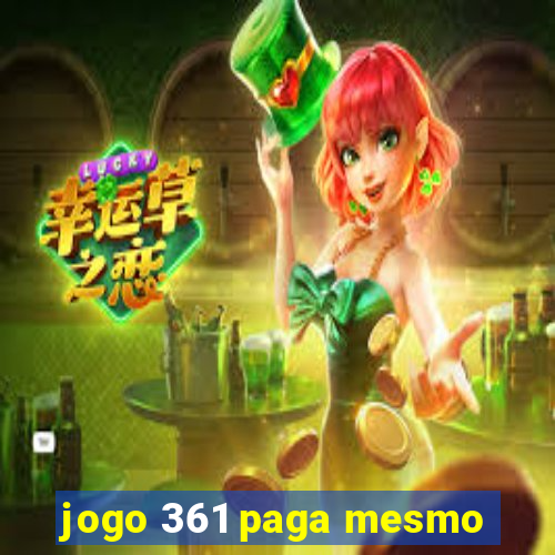 jogo 361 paga mesmo